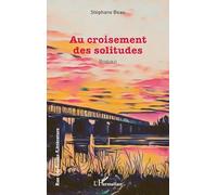 Au croisement des solitudes