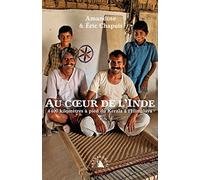 Au cœur de l’Inde. 4 400 kilomètres à pied du Kerala à l’Himalaya