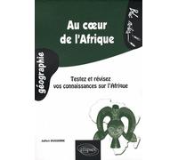 Au cœur de l'Afrique - Julien Dusserre - Ellipses - broché - Etude