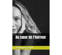 Au cœur de l'horreur