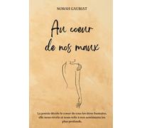 Au cœur de nos maux