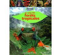 Au cœur des forêts tropicales