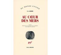Samuel Joseph Agnon, traduit par Emmanuel Moses – Au cœur des mers – Roman – Broché (Gallimard)