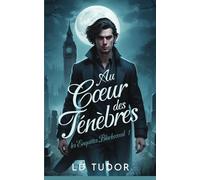 Au Cœur des Ténèbres: Les Enquêtes Blackwood