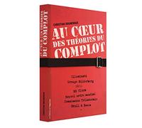 Au Coeur Des Théories Du Complot