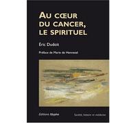 Au cœur du cancer, le spirituel