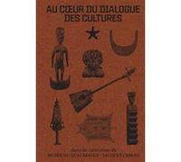Au cœur du dialogue des cultures Anne-Solène Rolland (Directeur éditorial), Collectif (Auteur)