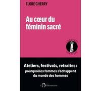 Au cœur du féminin sacré Flore Cherry (Auteur)