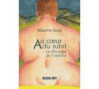 Au cœur du suivi - Maxime Sodji - BLACK OUT - broché - Scolaire / Universitaire