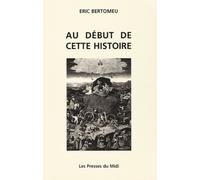 Au début de cette histoire