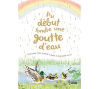 Au début tombe une goutte d'eau
