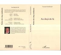 Au deçà de là Poèmes - Youssef Haddad - L'harmattan - broché - Poésie