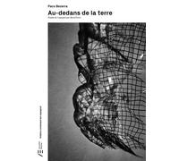 Au-dedans de la terre - Paco Bezerra - Actualités Éditions - broché - Théâtre