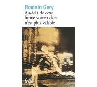 Au-delà de cette limite votre ticket n'est plus valable – Gallimard