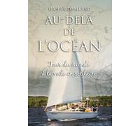 Au-delà de l’Océan: Aventures d’un voyage