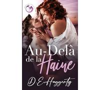 Au-Delà de la Haine: une romance avec un milliardaire