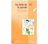 Au-delà de la parole Yolande Matoré (Auteur)