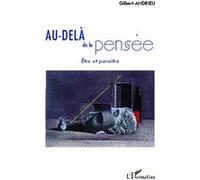 Au-delà de la pensée Gilbert Andrieu (Auteur)