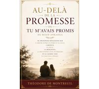 Au-delà de la promesse de Tu m’avais promis de Maud Ankaoua: De profondes réflexions sur l’amour entre un père et sa fille, l’absence, le deuil, la ... et le chemin vers un nouveau depart