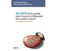 Au-delà de la qualité dans l'accueil et l'éducation de la petite enfance - Les langages de l'évaluation
