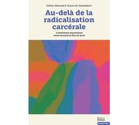 Au-delà de la radicalisation carcérale-L’aumônerie musulmane