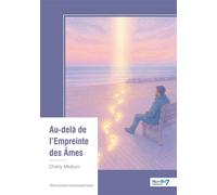 Au-delà de l'Empreinte des Âmes - Charly Médium - Nombre 7 - broché - Récit
