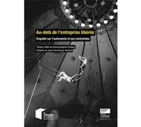 Au-delà de l'entreprise libérée Thierry Weil (Auteur), Anne-Sophie Dubey (Auteur)