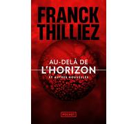 Au-delà de l'horizon et autres nouvelles