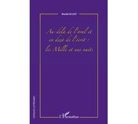 Au-delà de l'oral et en deçà de l'écrit : les Mille et une nuits - Rachid Bazzi - L'harmattan - broché - Essai