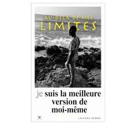 Au-delà de mes limites: Je suis la meilleure version de moi-même (Poche)