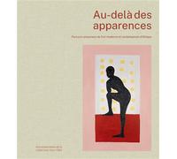 Au-delà des apparences Parcours amoureux de l’art moderne et contemporain d’Afrique - Ousseynou Wade - 5 Continents Eds - relié - Catalogue d'exposition