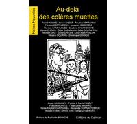 Au-delà des colères muettes