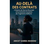 AU-DELÀ DES CONTRATS: L’histoire de Gercia Bounzeki et la révolution humaine de l’ingénierie d’affaires
