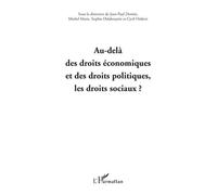 Au-delà des droits economiques et des droits politiques, les droits sociaux ? XXVIIIe Journées de l'Association d'Economie Sociale Université de Reims Champagne-Ardenne, les 4 et 5 septembre 2008 - (T