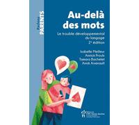 Au-Delà Des Mots - Le Trouble Développemental Du Langage
