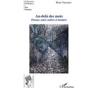 Au-delà des mots René Varennes (Auteur)