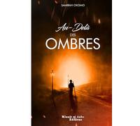 Au-delà des ombres