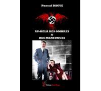 Au-delà des ombres et des mensonges - Pascal Dague - Encre Rouge - broché - Roman