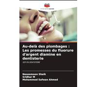 Au-delà des plombages: Les promesses du fluorure d'argent diamine en dentisterie
