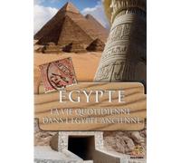 Au-delà des pyramides – La vie quotidienne dans l'Égypte ancienne – DPM