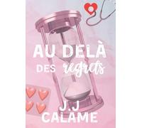 Au-delà des regrets