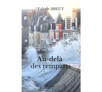 Au-delà des remparts