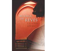 Au-delà des rêves, la foi au maghreb