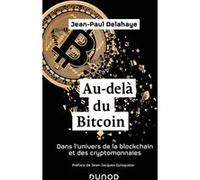 Au-Delà Du Bitcoin - Dans L'univers De La Blockchain Et Des Cryptomonnaies