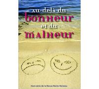 Au-Delà Du Bonheur Et Du Malheur