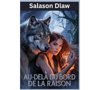 Au-delà du bord de la raison: Une romance sombre et paranormale avec un amour fatal, des luttes de pouvoir et une malédiction brisée