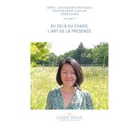 Au delà du chaos, l'art de la présence