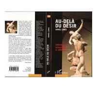 Au-dela du desir Daniel Lance (Auteur)