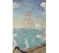 Au-delà du lac - Peter Stamm - Bourgois - broché - Roman