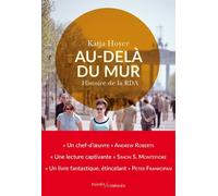 Au-delà du mur: Histoire de la RDA